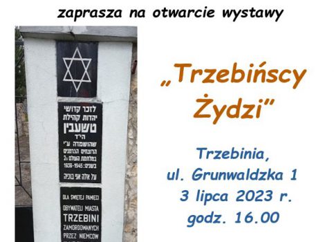 Otwarcie wystawy: “Trzebińscy Żydzi”